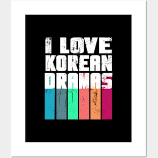 I love Korean Dramas distressed color bars Posters and Art